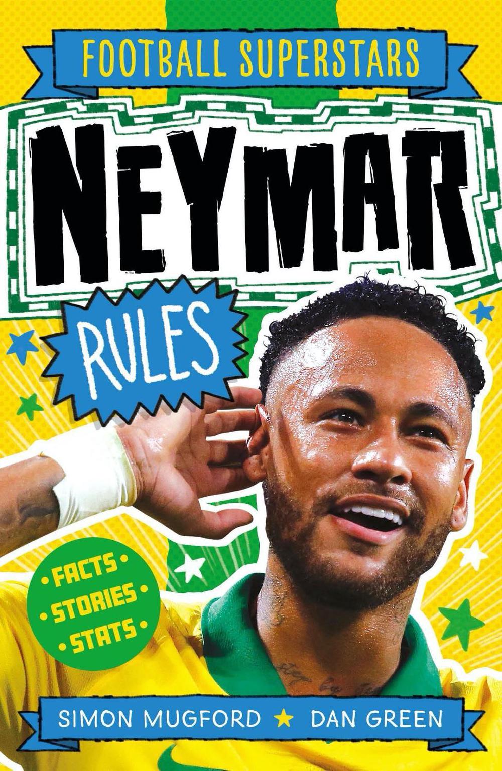 Football Superstars: Neymar Rules, 9781783125623