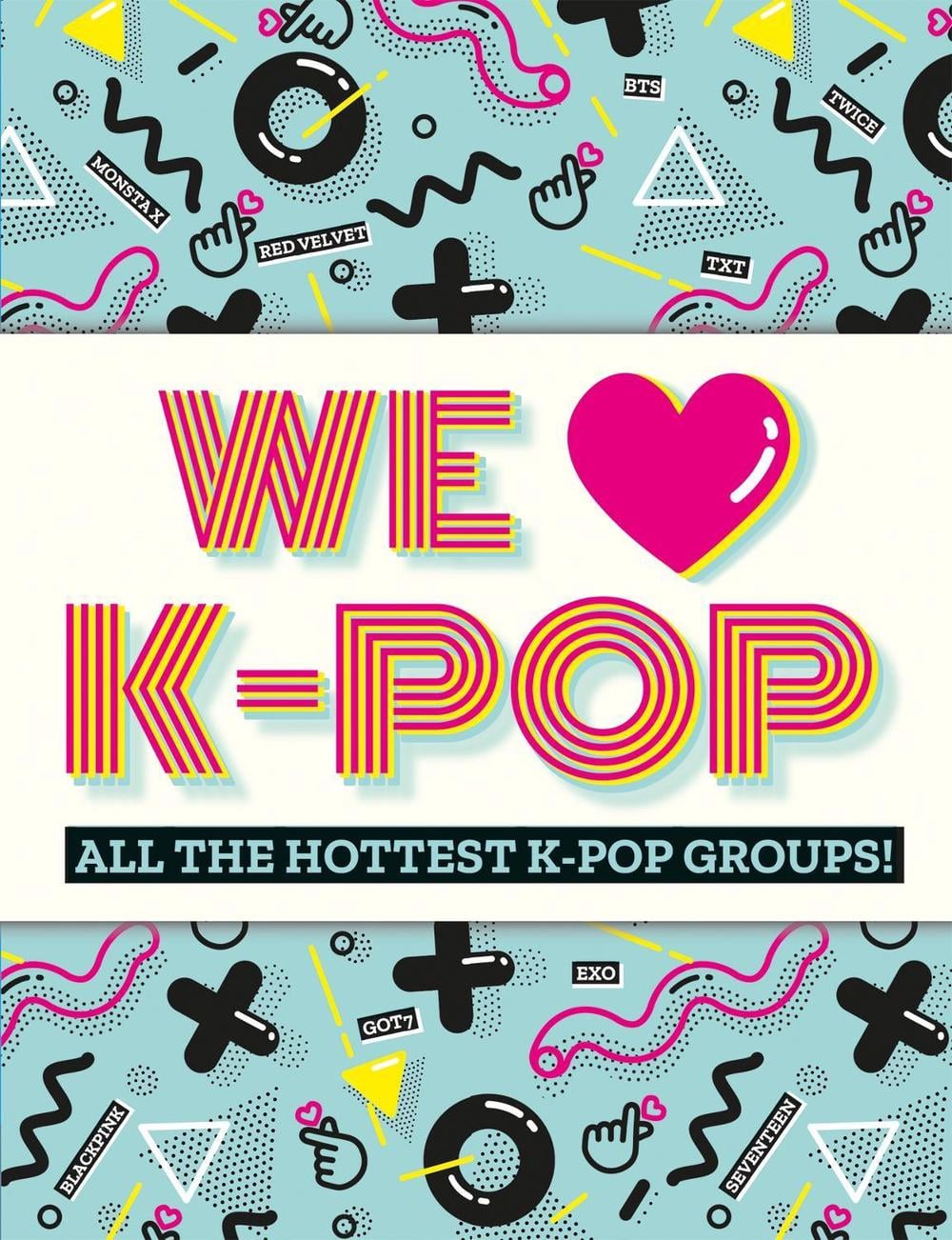 We Love K-Pop by Mortimer Children's Books - ISBN: 9781783125739