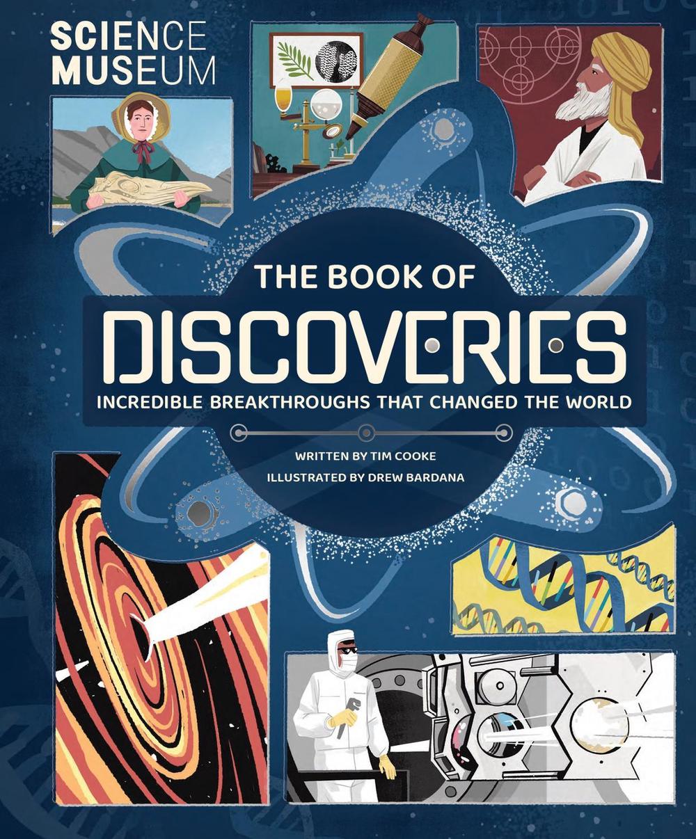 Science Museum: The Book of Discoveries by Tim Cooke - ISBN: 9781783125944