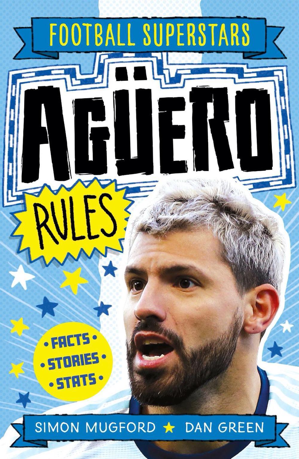 Football Superstars: Agüero Rules, 9781783126316