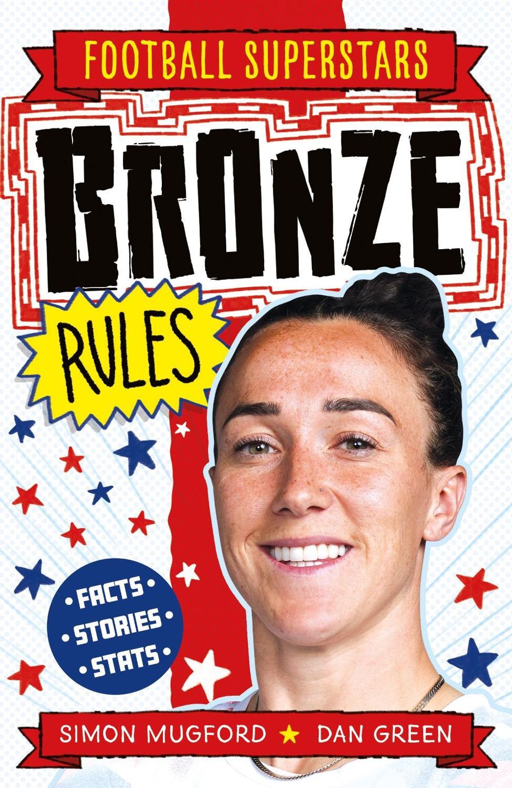 Football Superstars: Bronze Rules by Simon Mugford - ISBN: 9781783126378