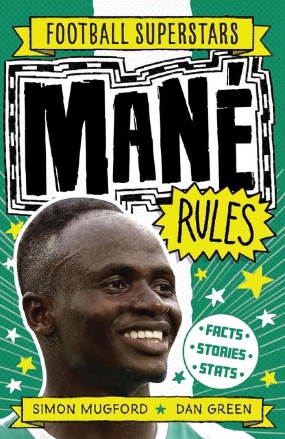 Football Superstars: Mané Rules, 9781783126415