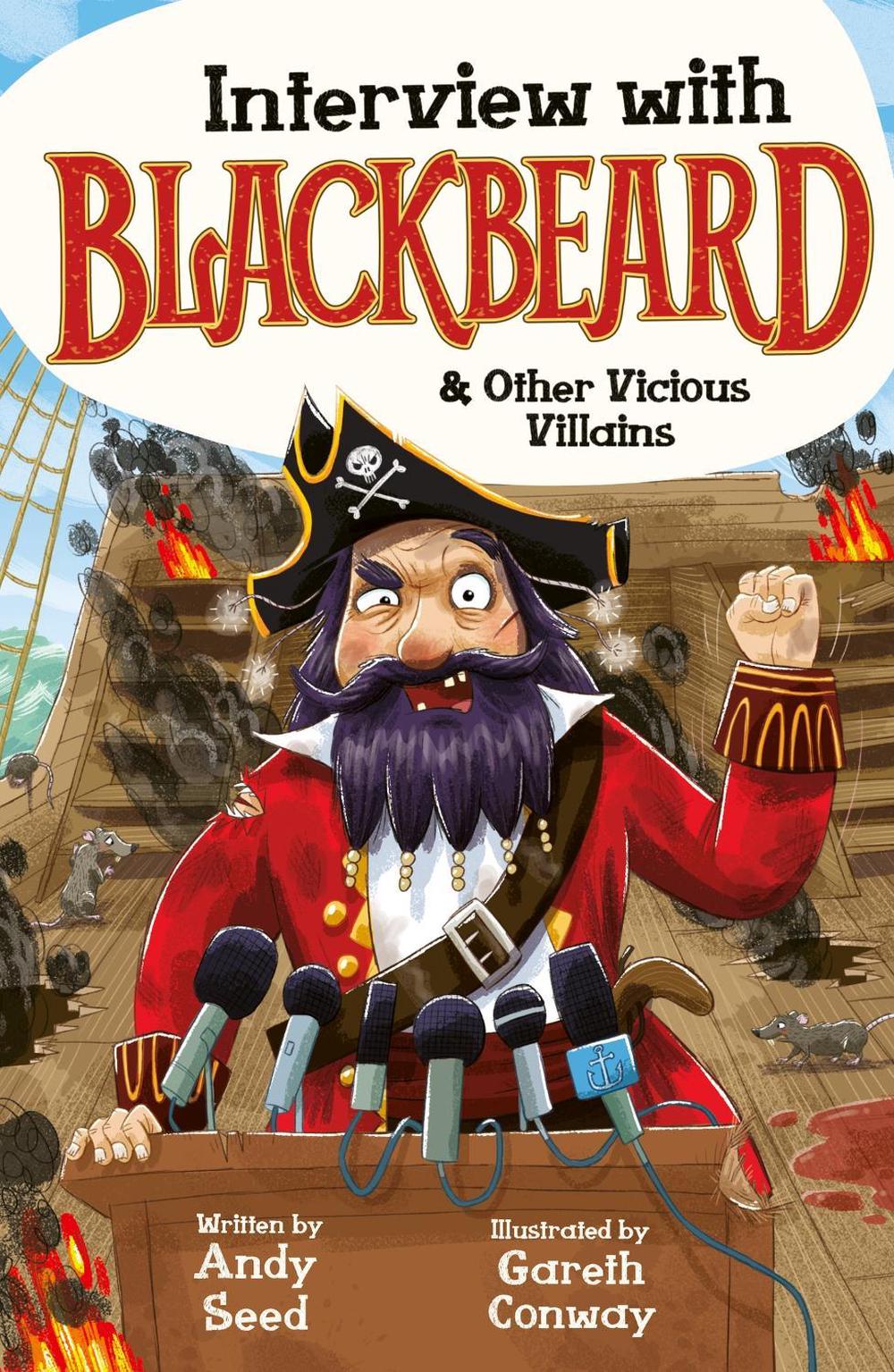 Interview with Blackbeard & Other Vicious Villains by Andy Seed - ISBN: 9781783128327