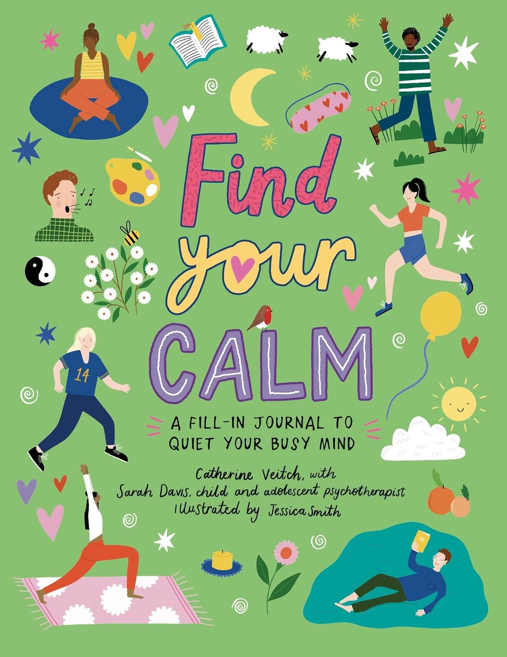 Find Your Calm by Catherine Veitch - ISBN: 9781783128419