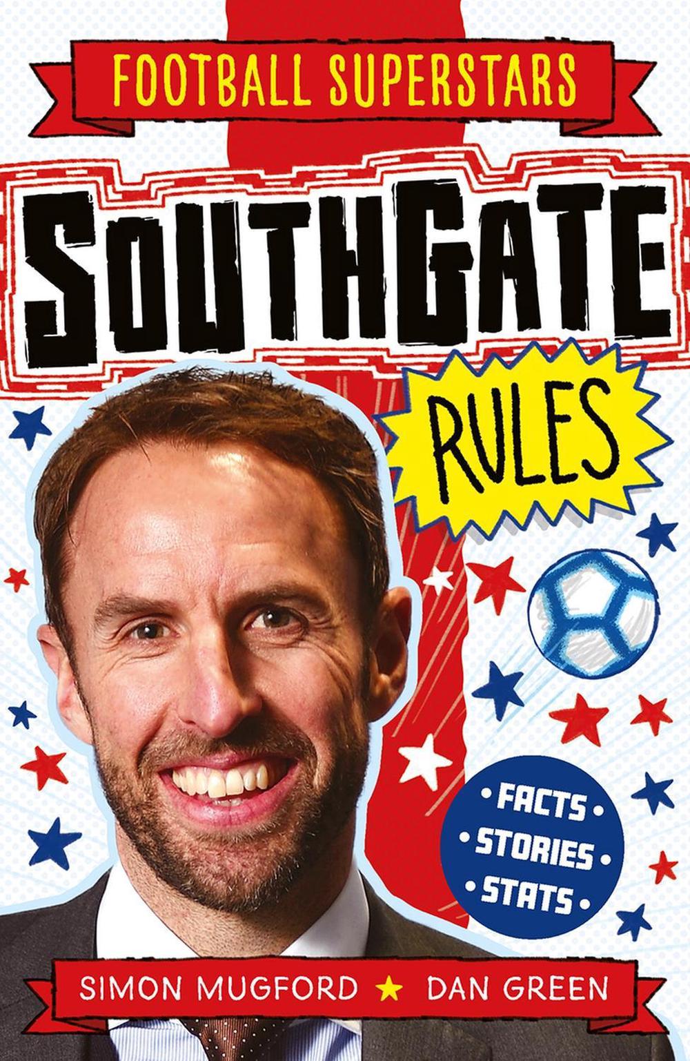 Football Superstars: Southgate Rules, 9781783128570
