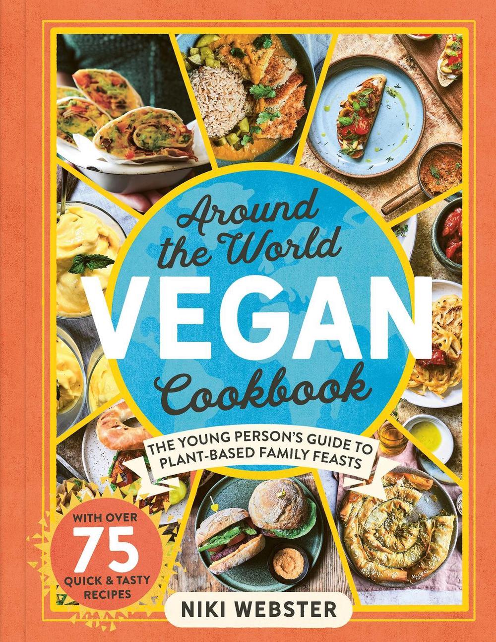 Around the World Vegan Cookbook by Niki Webster - ISBN: 9781783129065