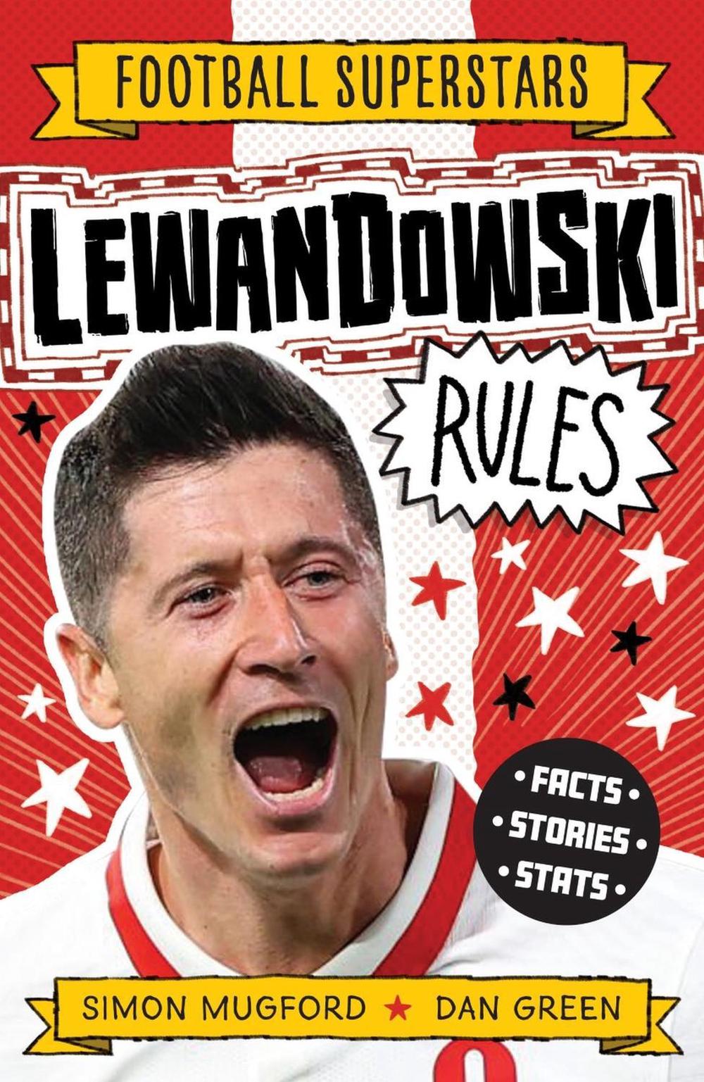 Football Superstars: Lewandowski Rules, 9781783129447