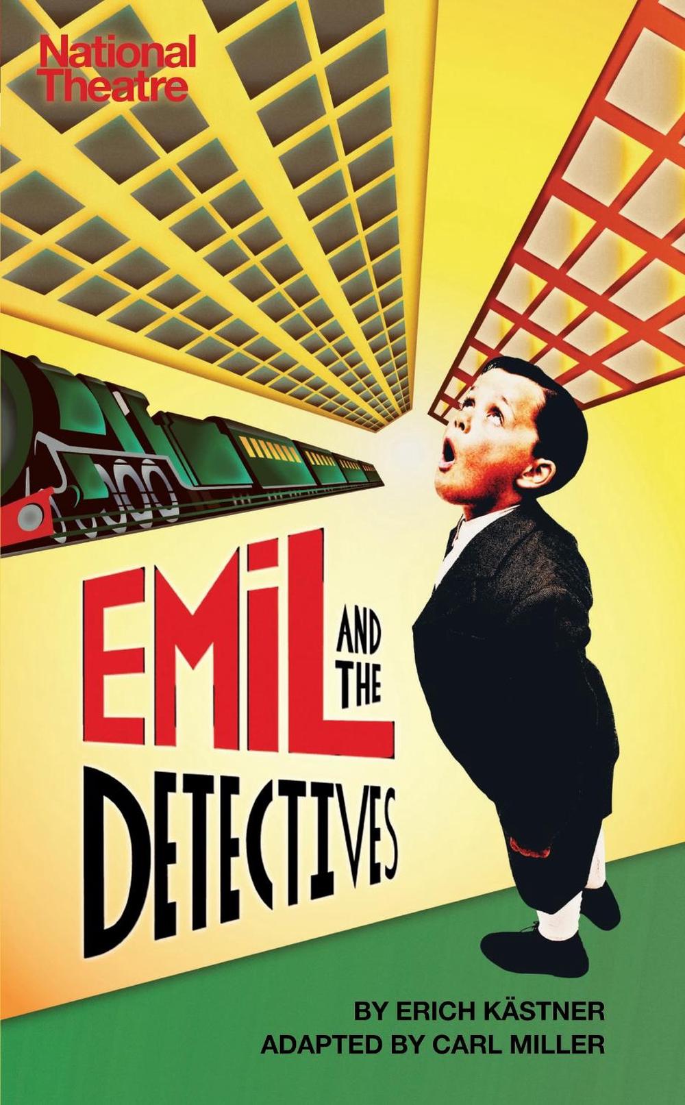 Emil and the Detectives by Erich Kastner - ISBN: 9781783190188
