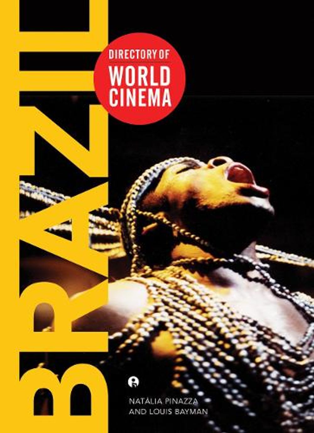 Directory of World Cinema: Brazil by Natalia Pinazza - ISBN: 9781783200092