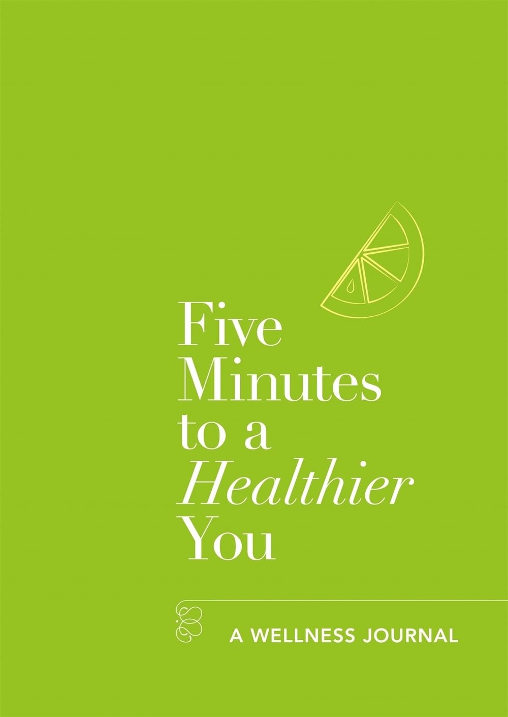 Five Minutes to a Healthier You - ISBN: 9781783253005