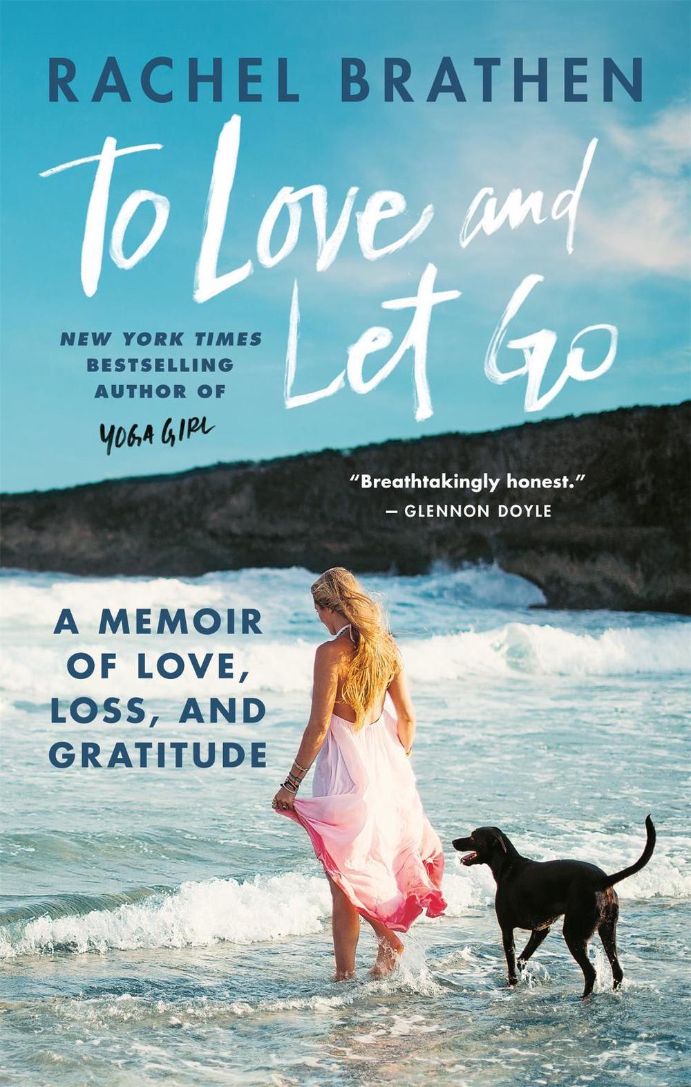 To Love and Let Go by Rachel Brathen - ISBN: 9781783253920