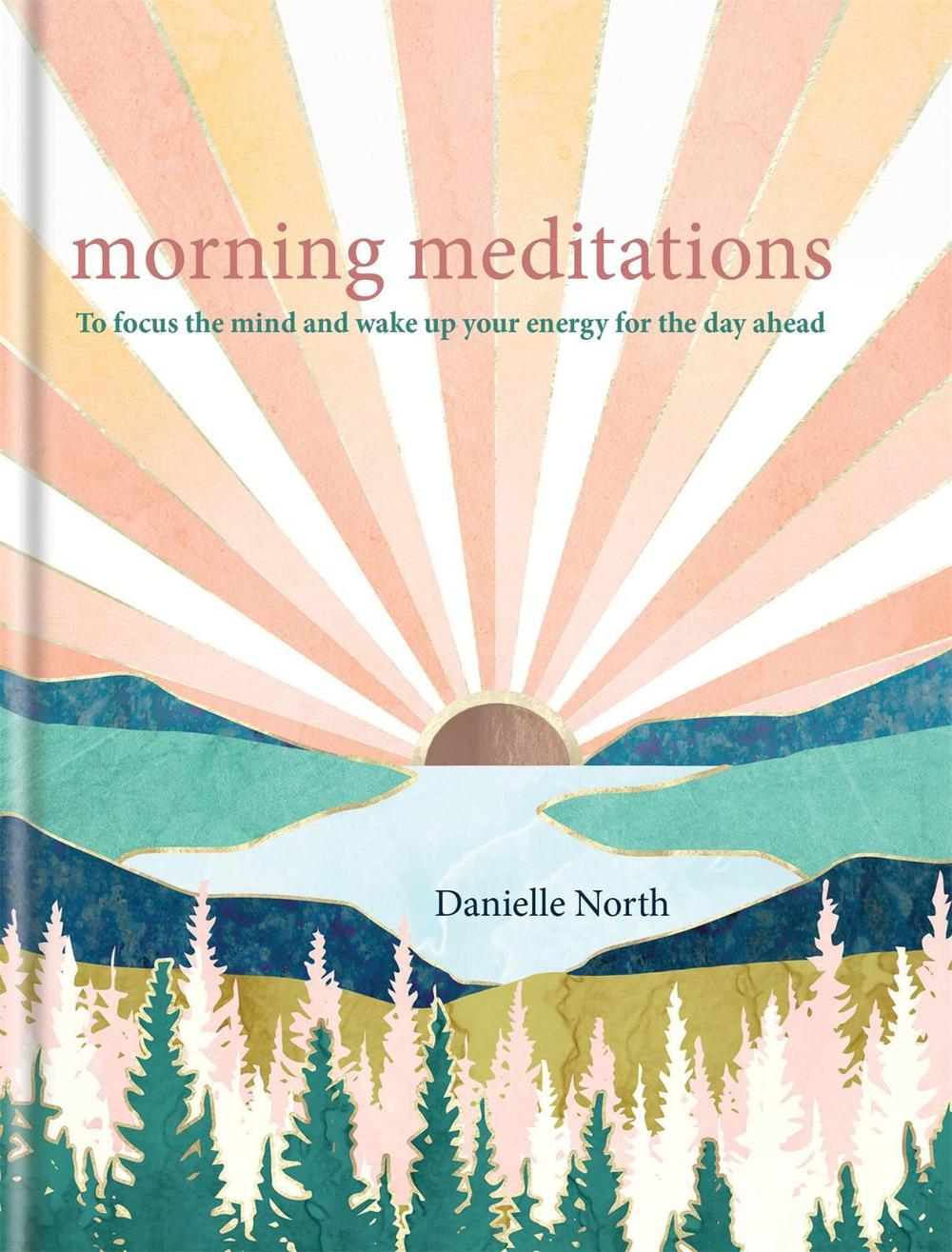 Morning Meditations by Danielle North - ISBN: 9781783254354
