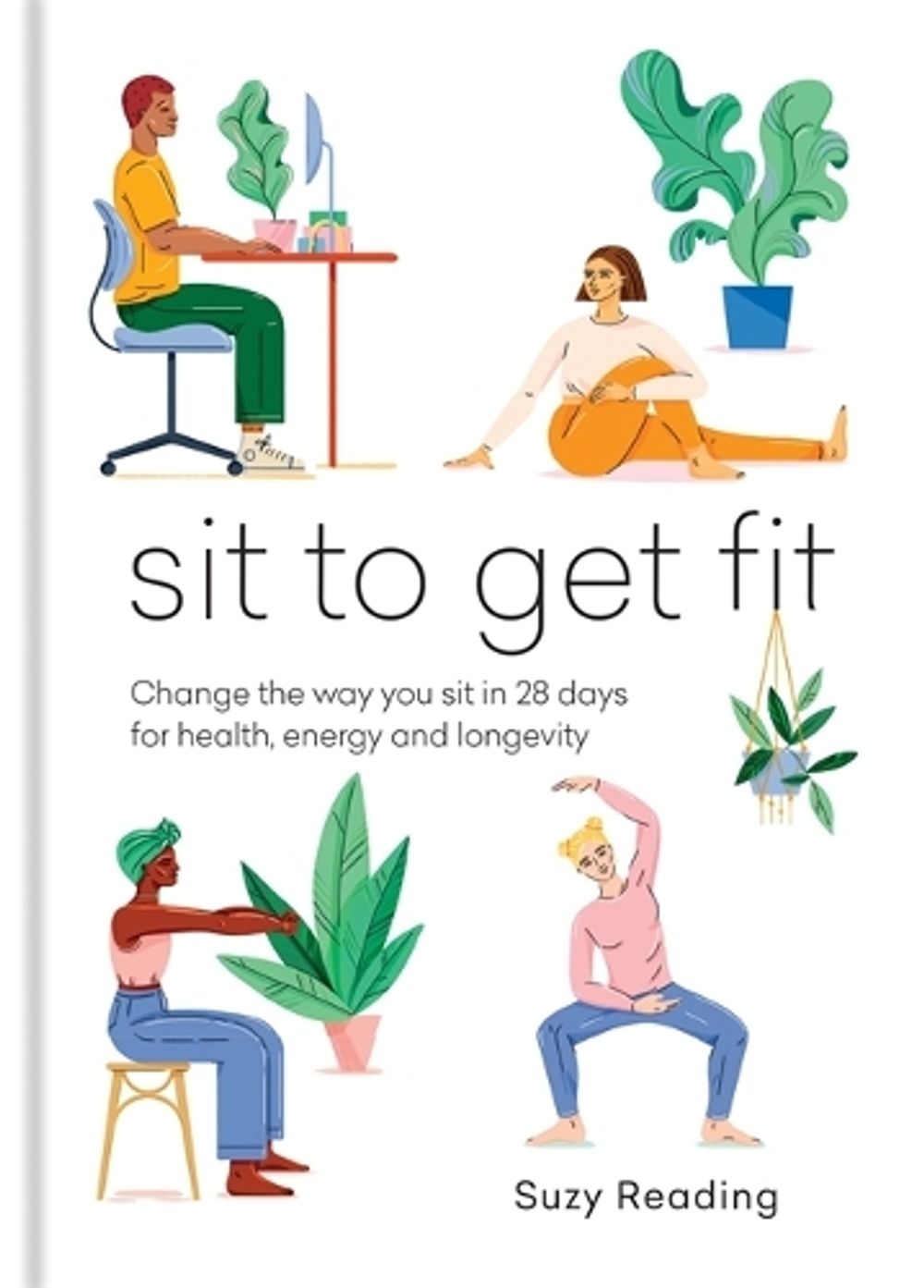 Sit to Get Fit by Suzy Reading - ISBN: 9781783254453