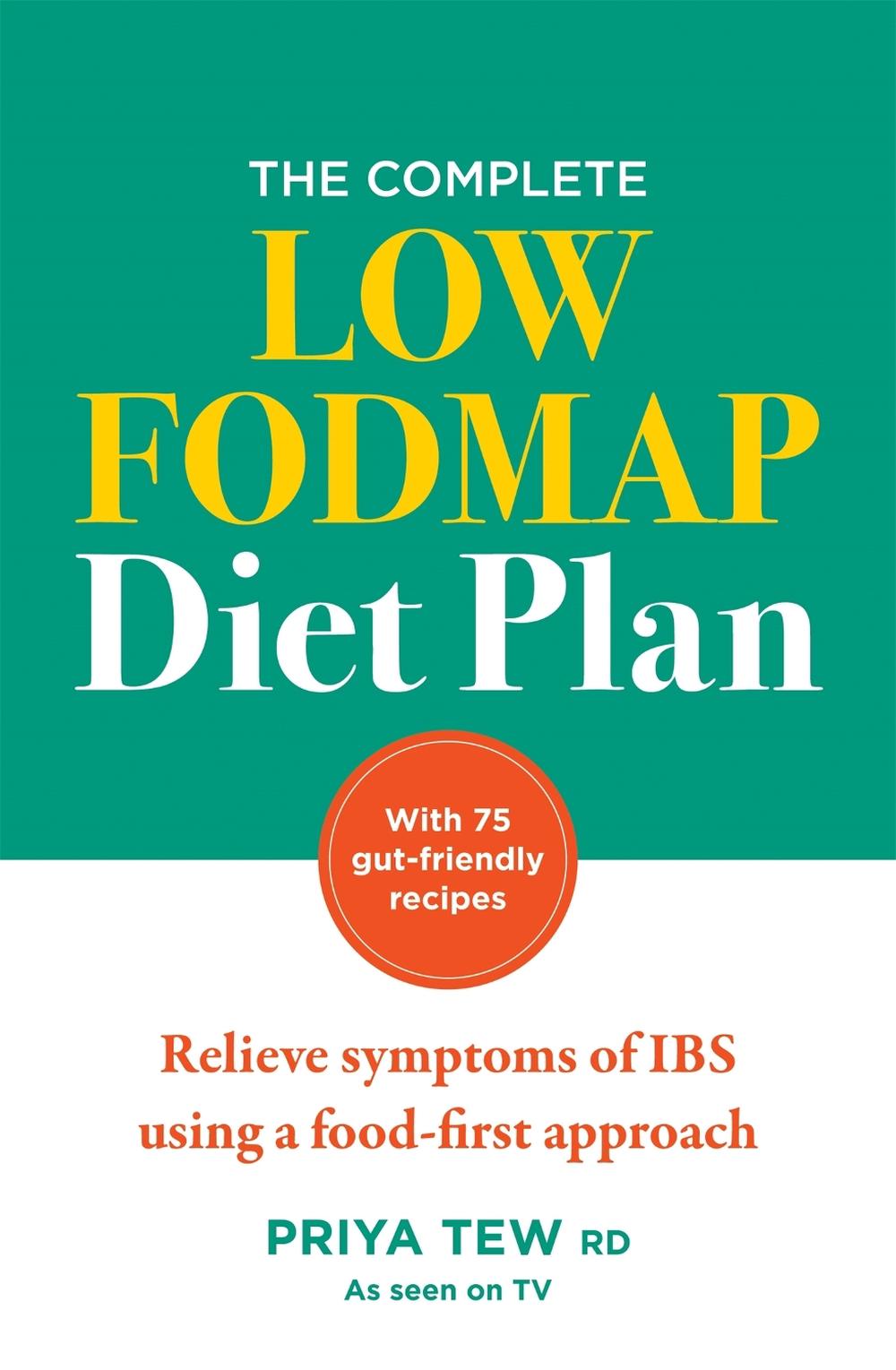 The Complete Low FODMAP Diet Plan, 9781783254668