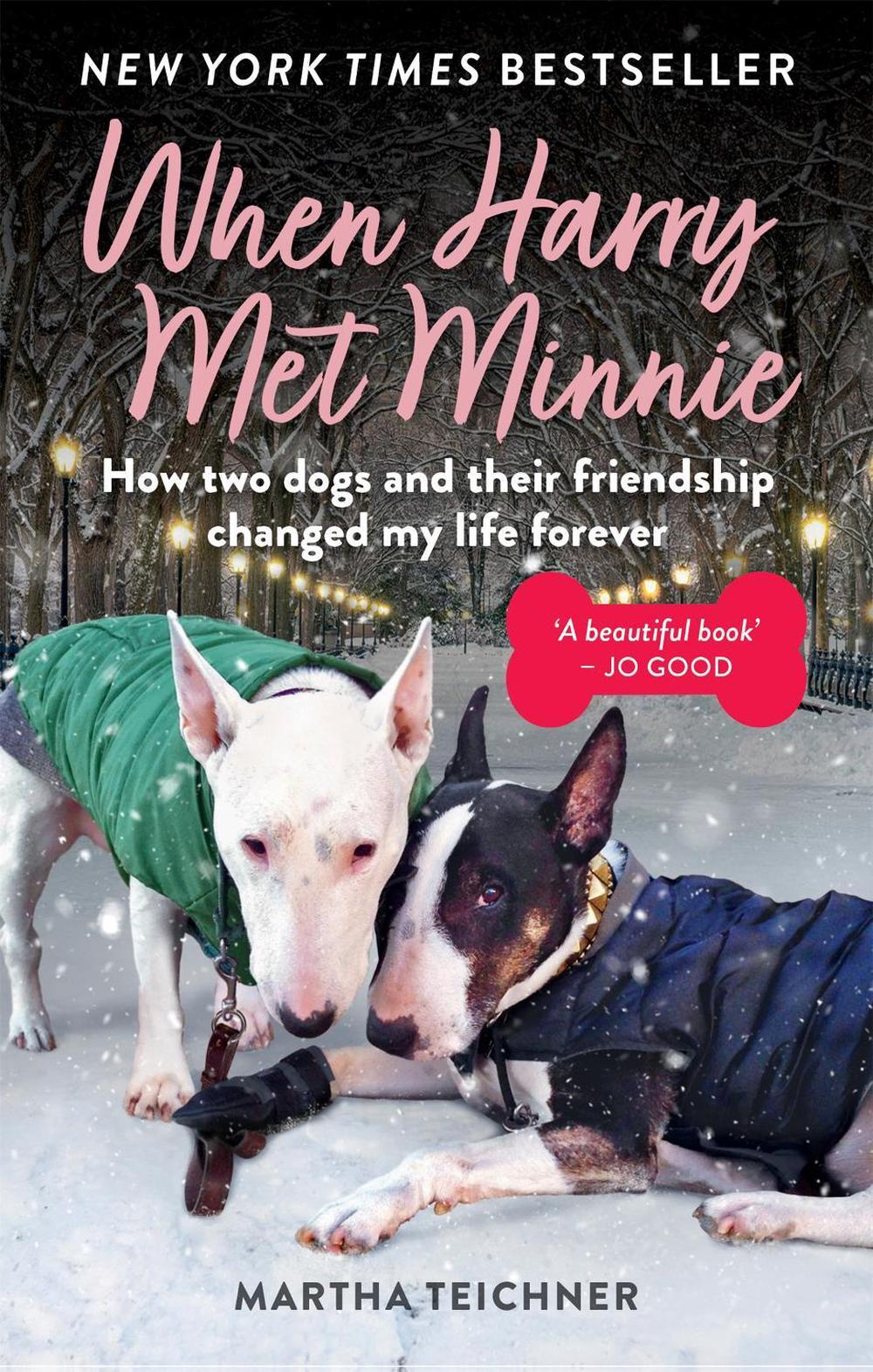 When Harry Met Minnie by Martha Teichner - ISBN: 9781783254866