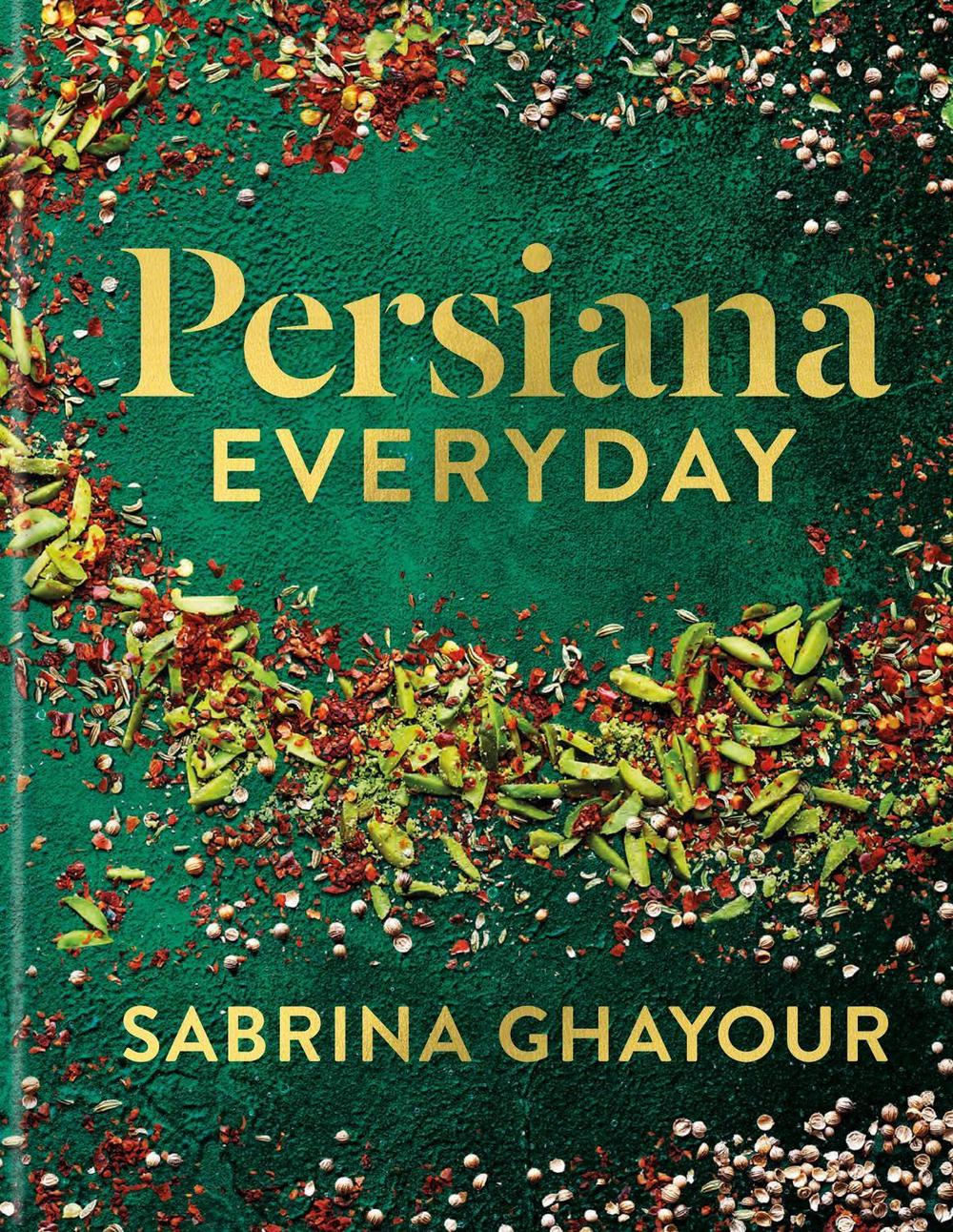Persiana Everyday by Sabrina Ghayour - ISBN: 9781783255085