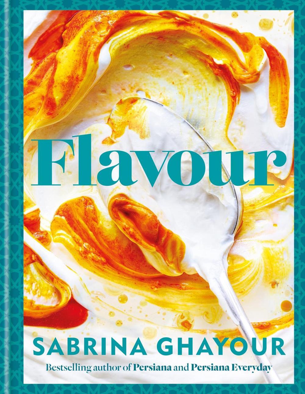 Flavour by Sabrina Ghayour - ISBN: 9781783255108