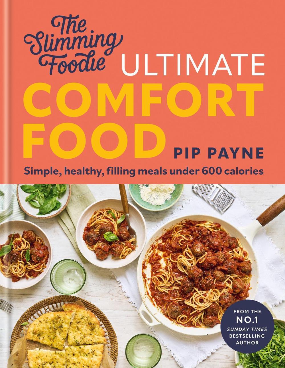 The Slimming Foodie Ultimate Comfort Food, 9781783255672