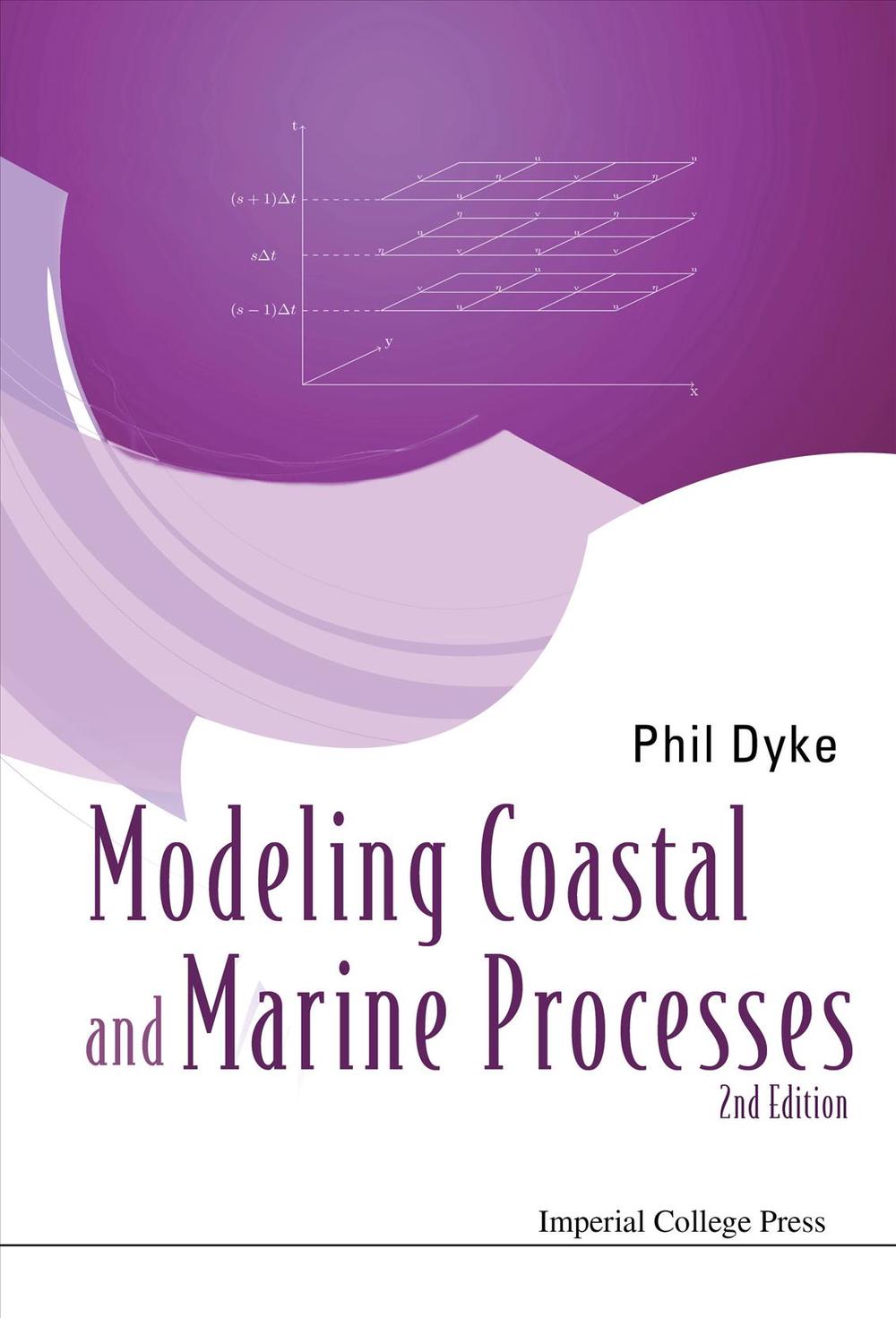 Modelling Coastal And Marine Processes (2nd Edition) by Phil Dyke - ISBN: 9781783267705