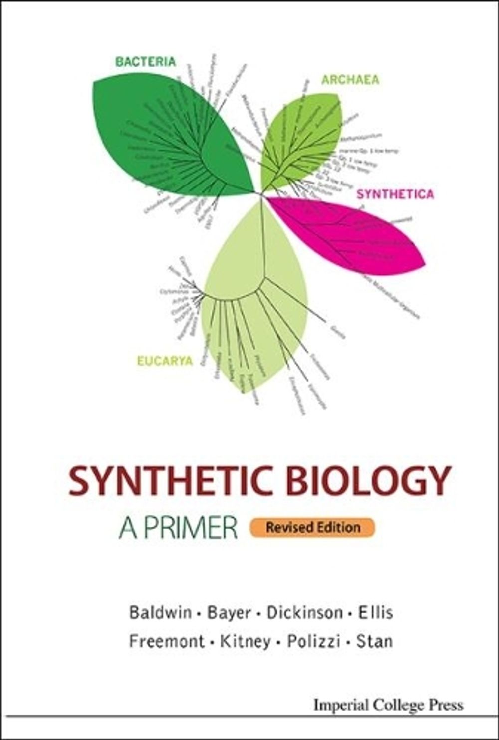 SYNTHETIC BIOLOGY - A PRIMER (REVISED EDITION) by Richard I. Kitney - ISBN: 9781783268795