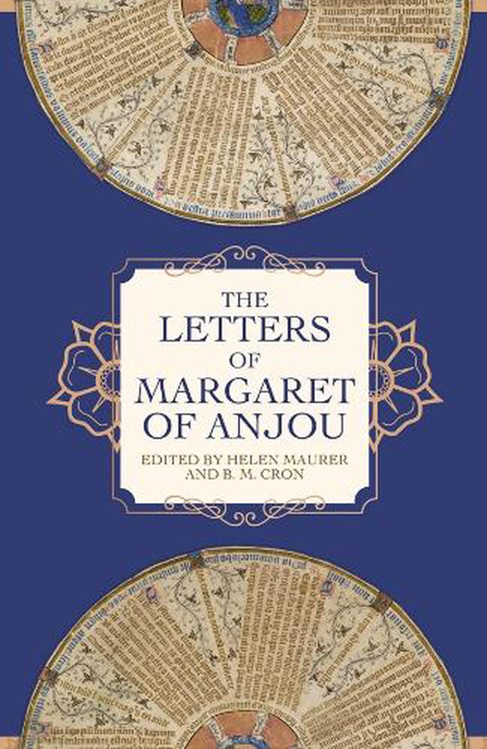 The Letters of Margaret of Anjou by Helen E. Maurer, Paperback ...