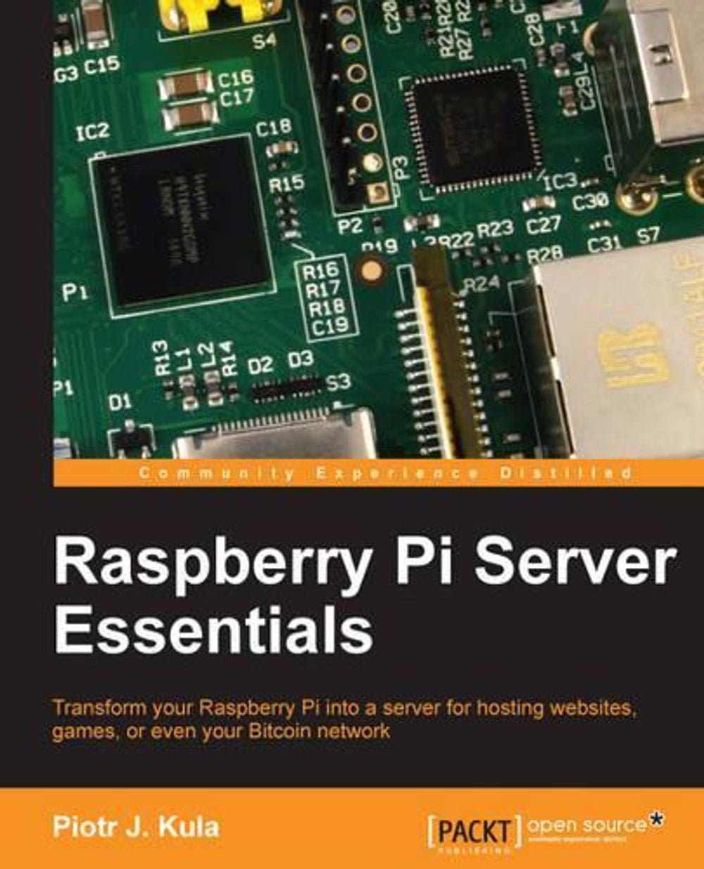 Raspberry Pi Server Essentials by Piotr J. Kula - ISBN: 9781783284696