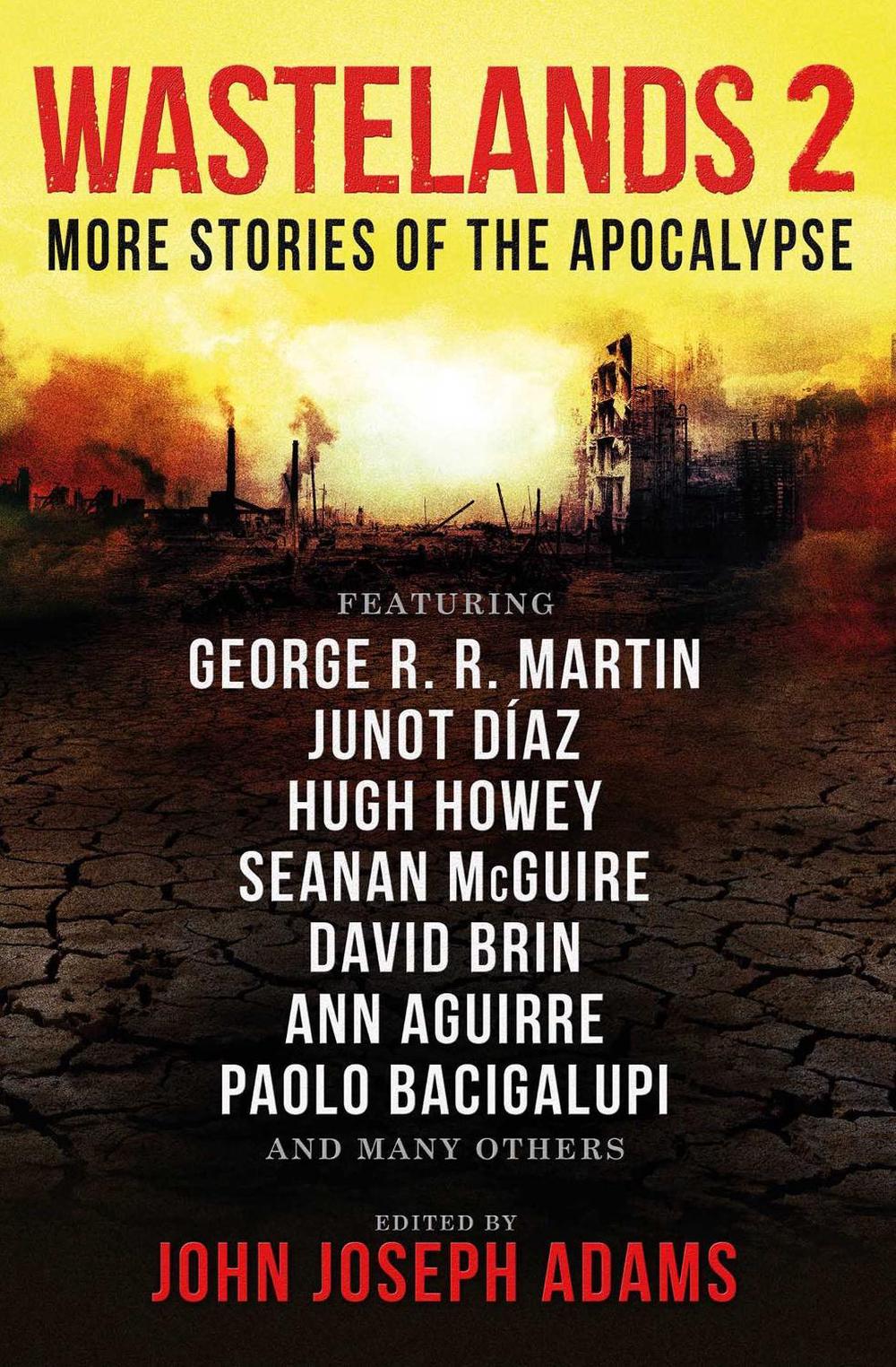 Wastelands 2 - More Stories of the Apocalypse by John Joseph Adams - ISBN: 9781783291502