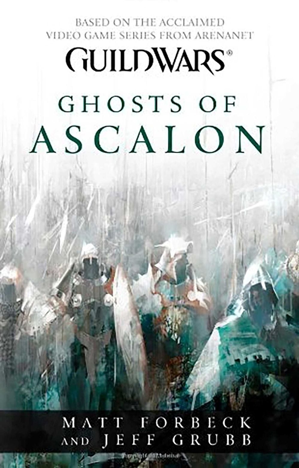 Guild Wars - Ghosts of Ascalon by Matt Forbeck - ISBN: 9781783291885