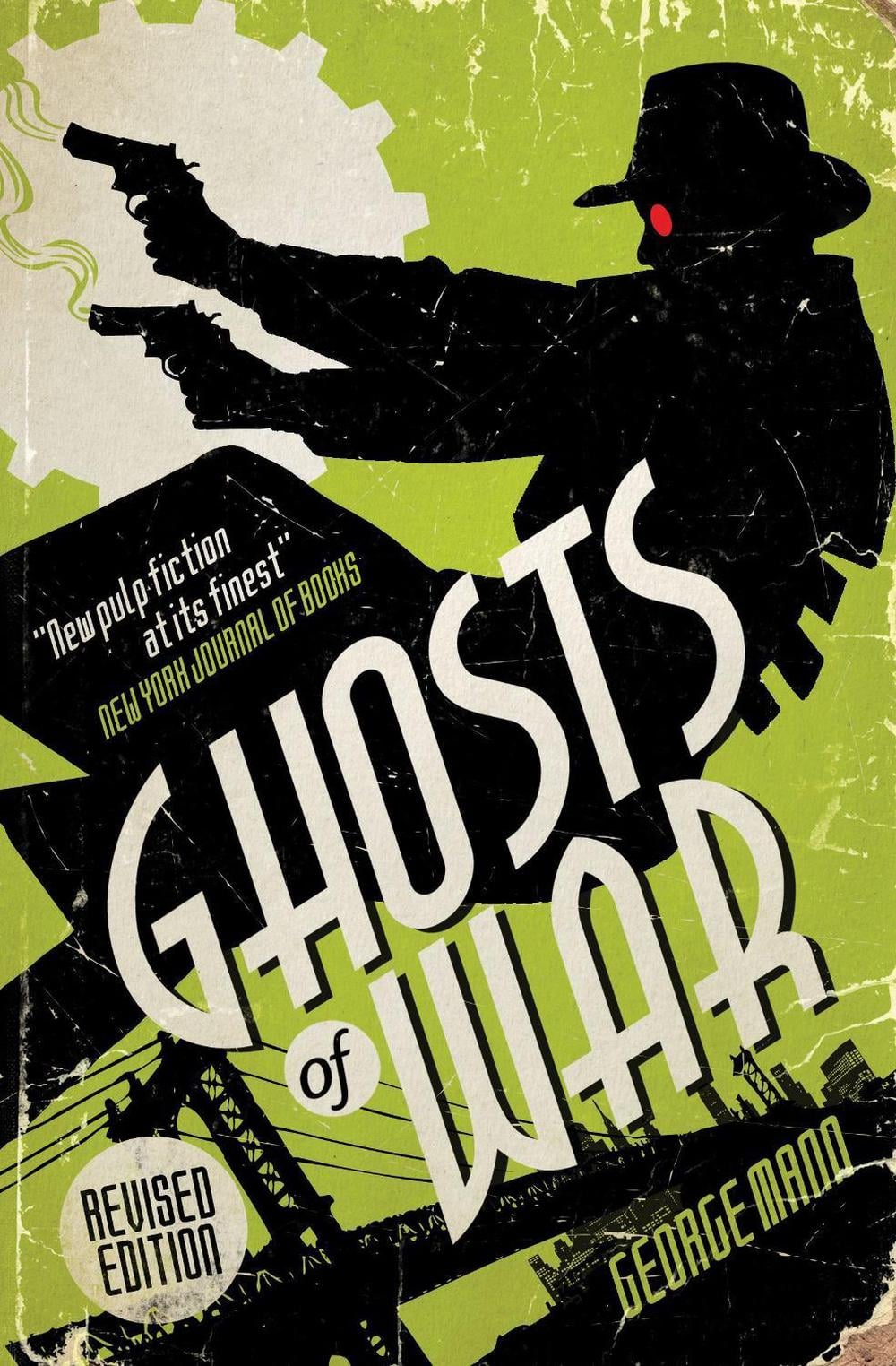 Ghosts of War (A Ghost Novel) by George Mann - ISBN: 9781783294145