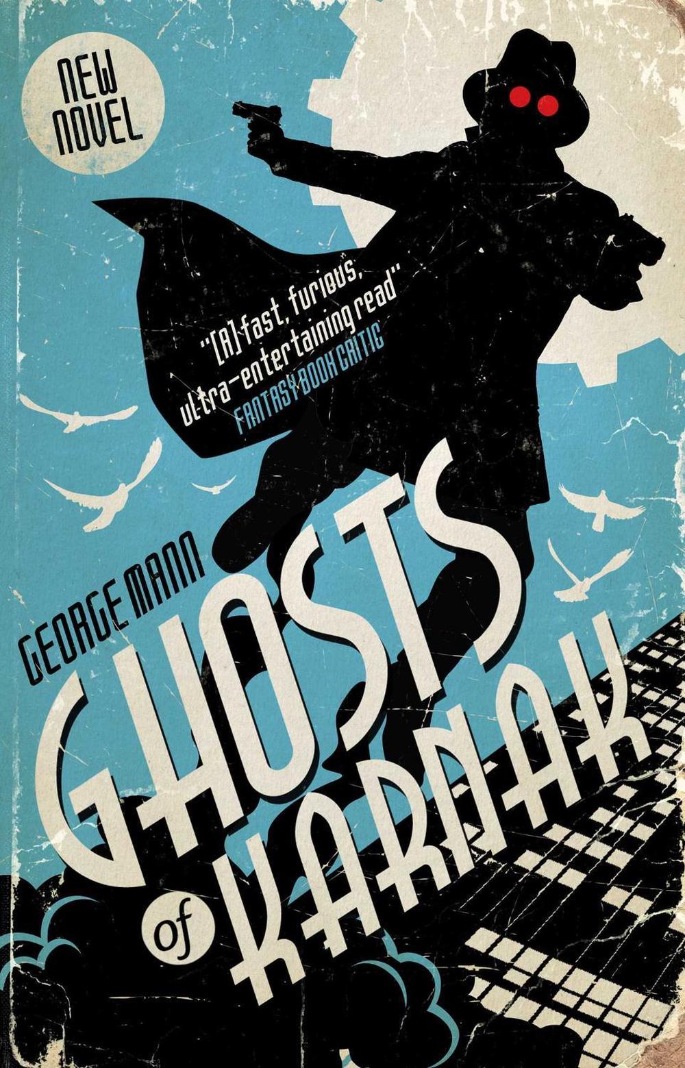 Ghosts of Karnak by George Mann - ISBN: 9781783294169