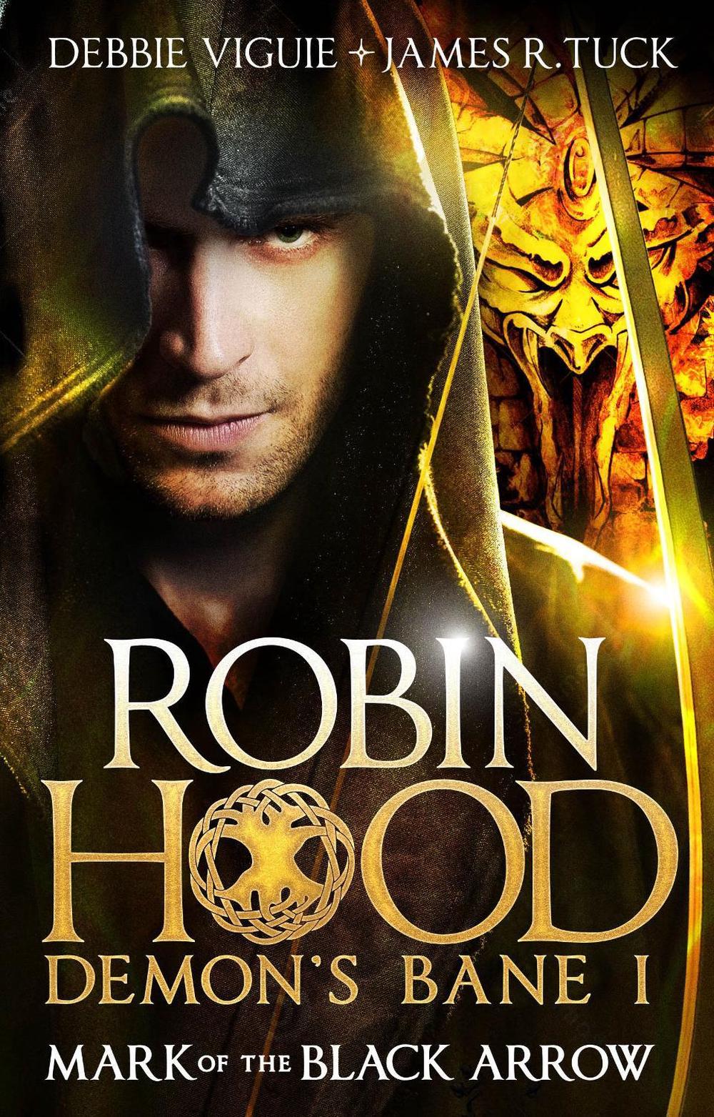 Robin Hood: Mark of the Black Arrow by Debbie Viguie - ISBN: 9781783294367