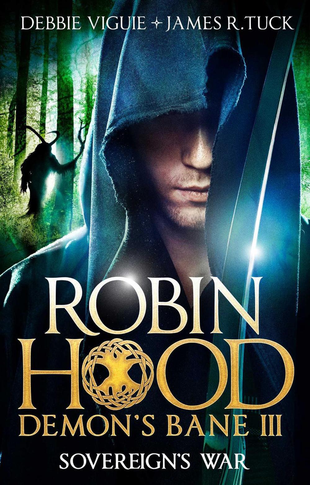 Robin Hood: Sovereign's War by Debbie Viguie - ISBN: 9781783294404