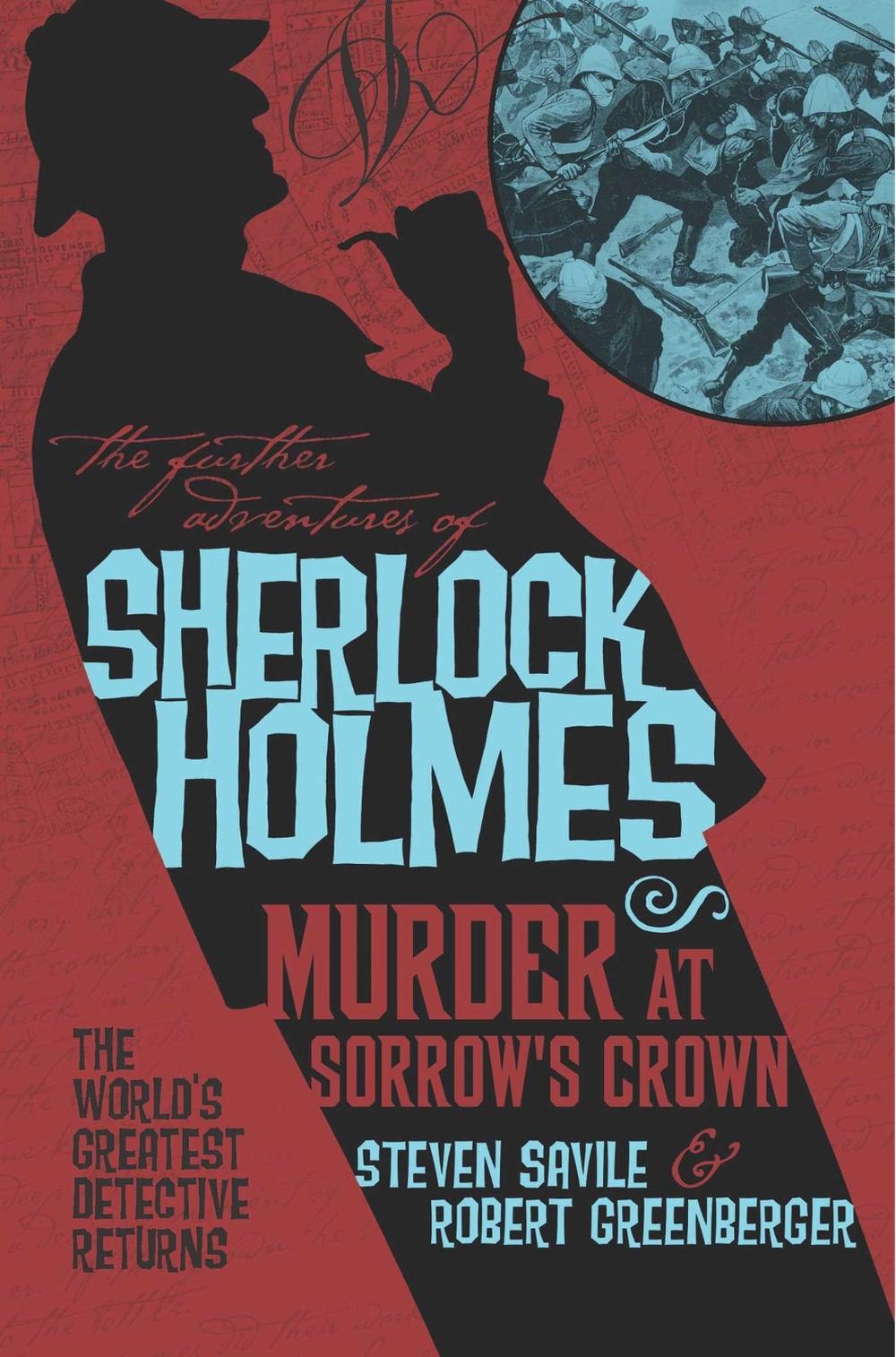 The Further Adventures of Sherlock Holmes - Murder at Sorrow's Crown by Robert Greenberger - ISBN: 9781783295128