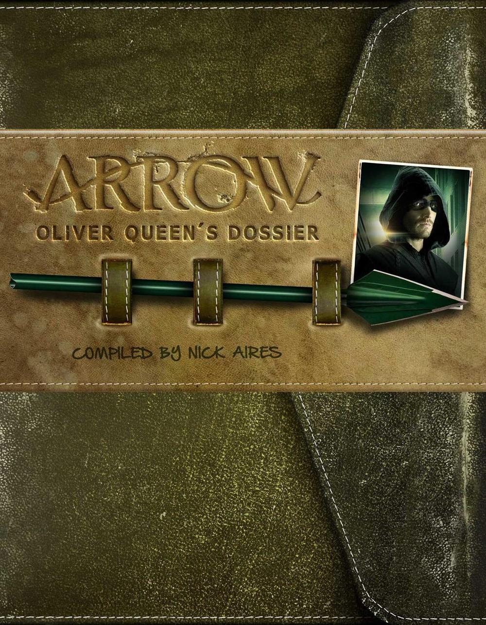 Arrow: Oliver Queen's Dossier by Titan Books - ISBN: 9781783295227