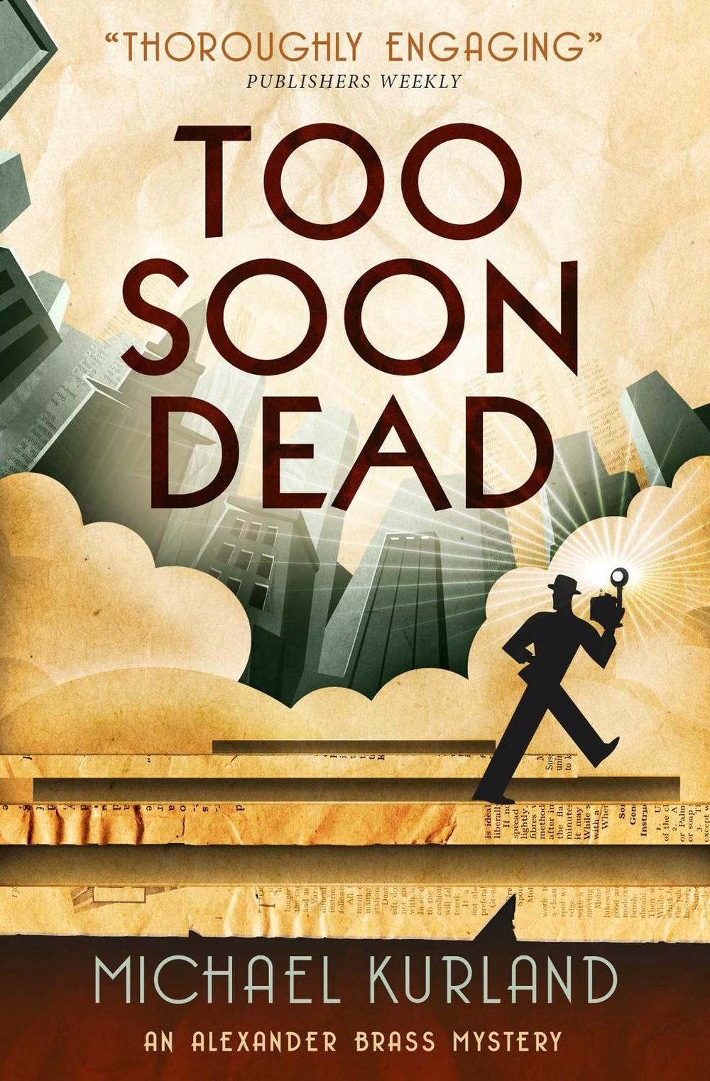 Too Soon Dead by Michael Kurland - ISBN: 9781783295364