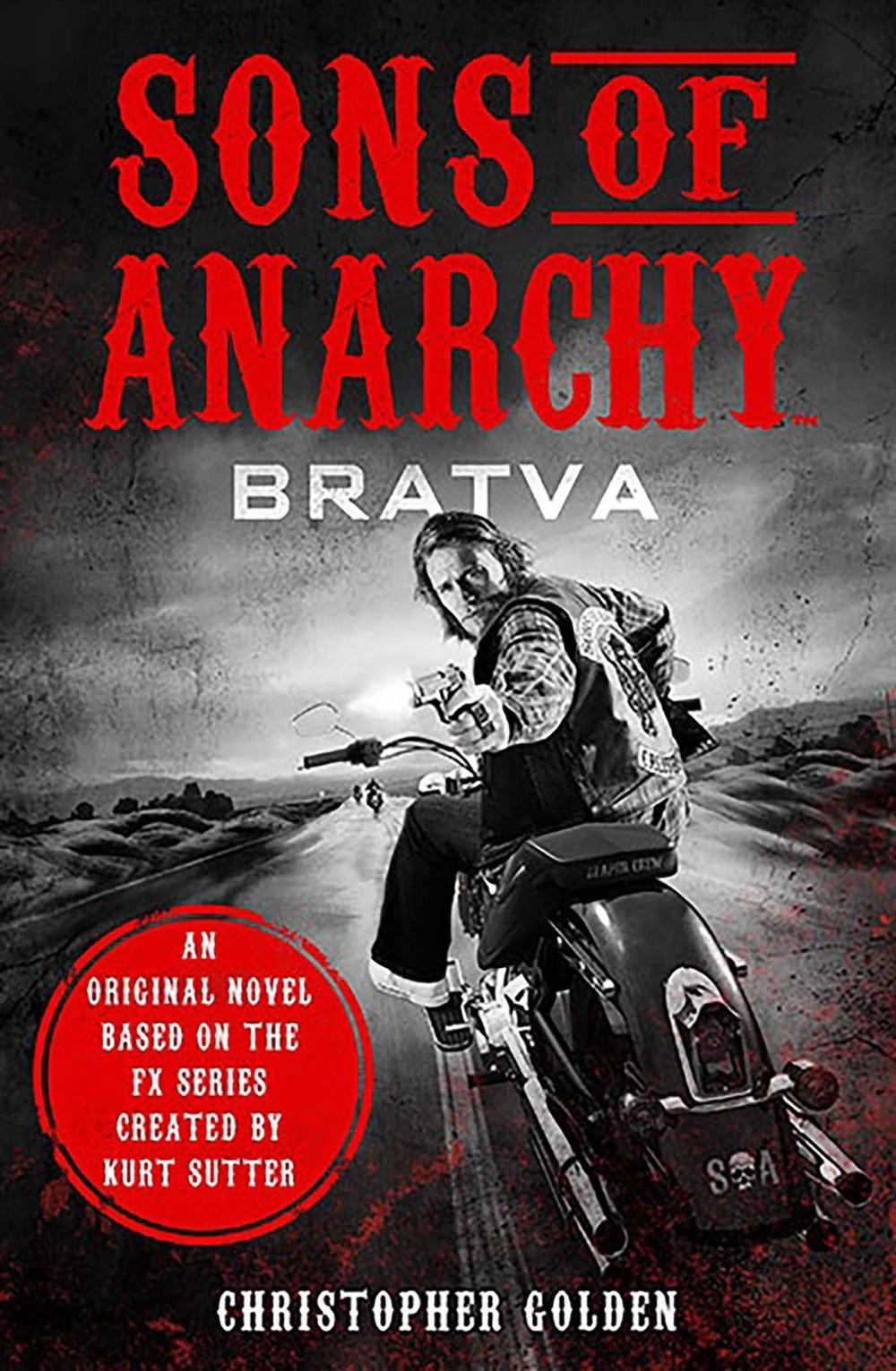 Sons of Anarchy - Bratva by Christopher Golden - ISBN: 9781783296927