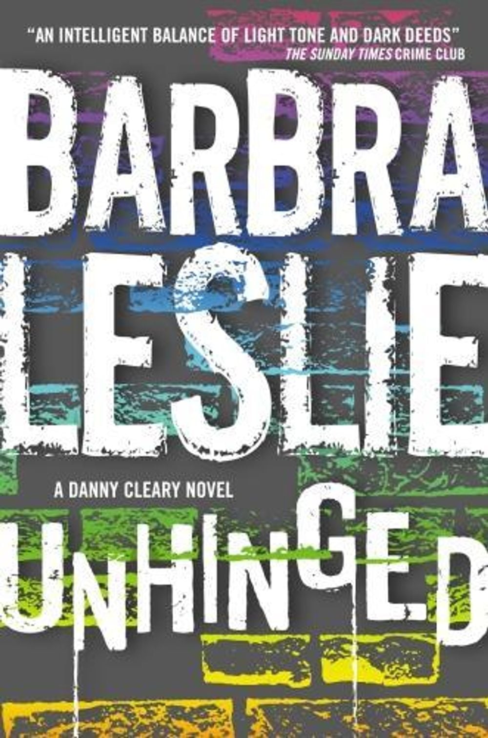 Unhinged by Barbra Leslie - ISBN: 9781783297023