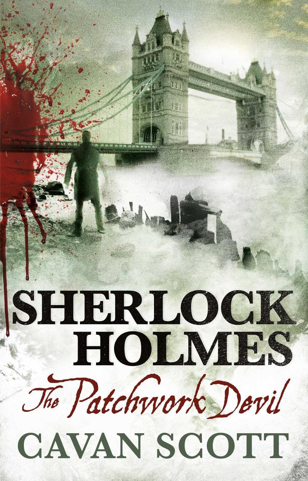 Sherlock Holmes: The Patchwork Devil by Cavan Scott - ISBN: 9781783297146