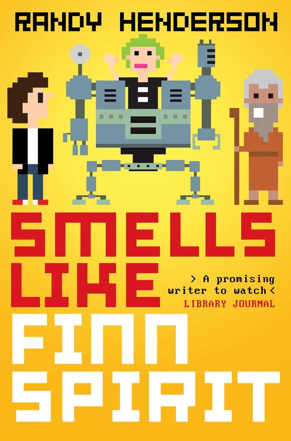 Smells Like Finn Spirit by Randy Henderson - ISBN: 9781783297290