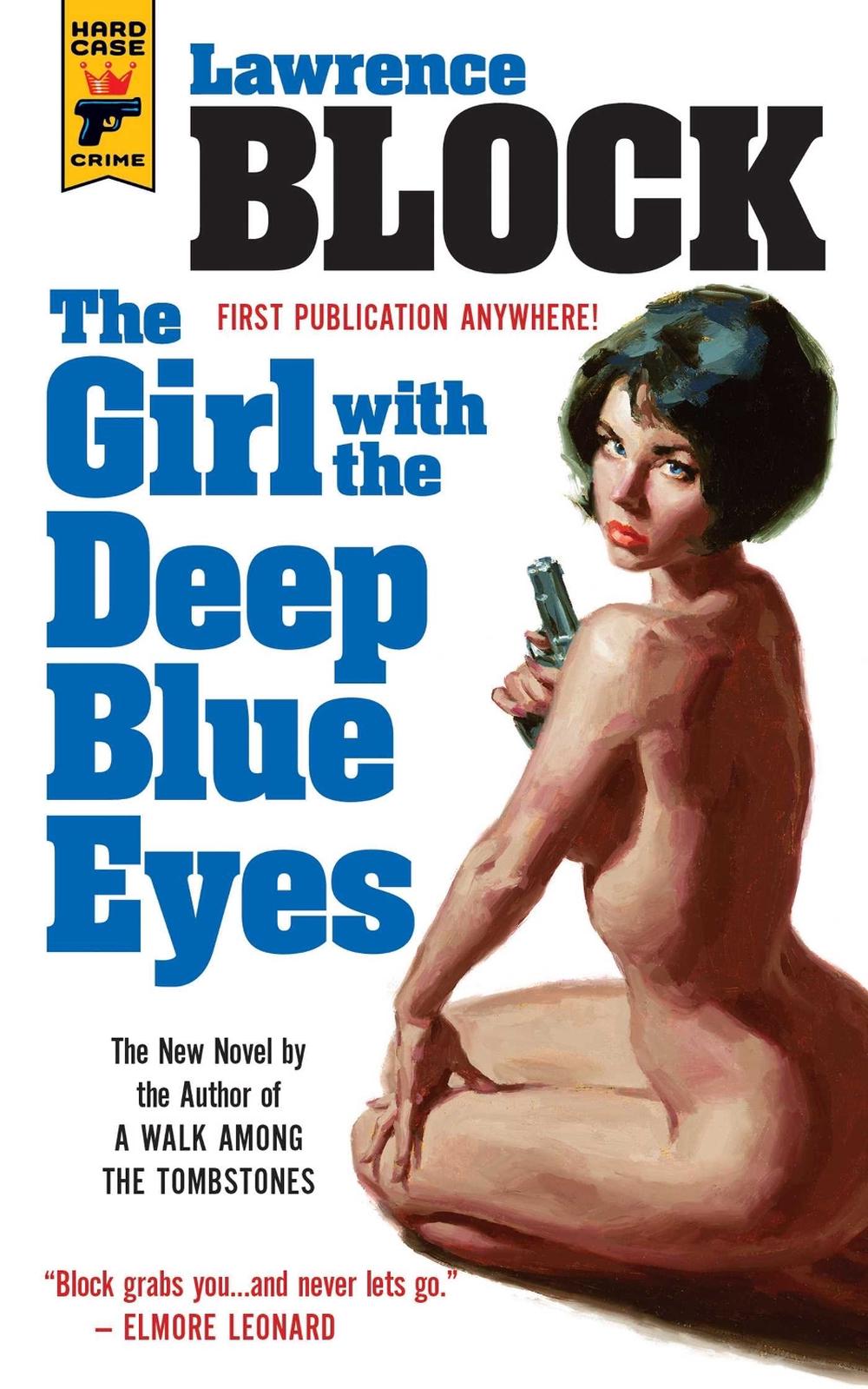 The Girl With the Deep Blue Eyes by Lawrence Block - ISBN: 9781783297528