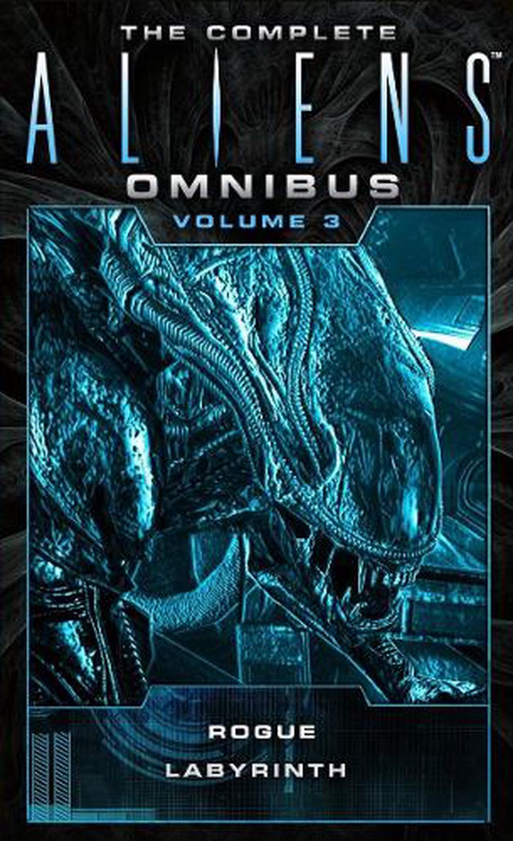 The Complete Aliens Omnibus: Volume Three (Rogue, Labyrinth) by Sandy Schofield - ISBN: 9781783299058