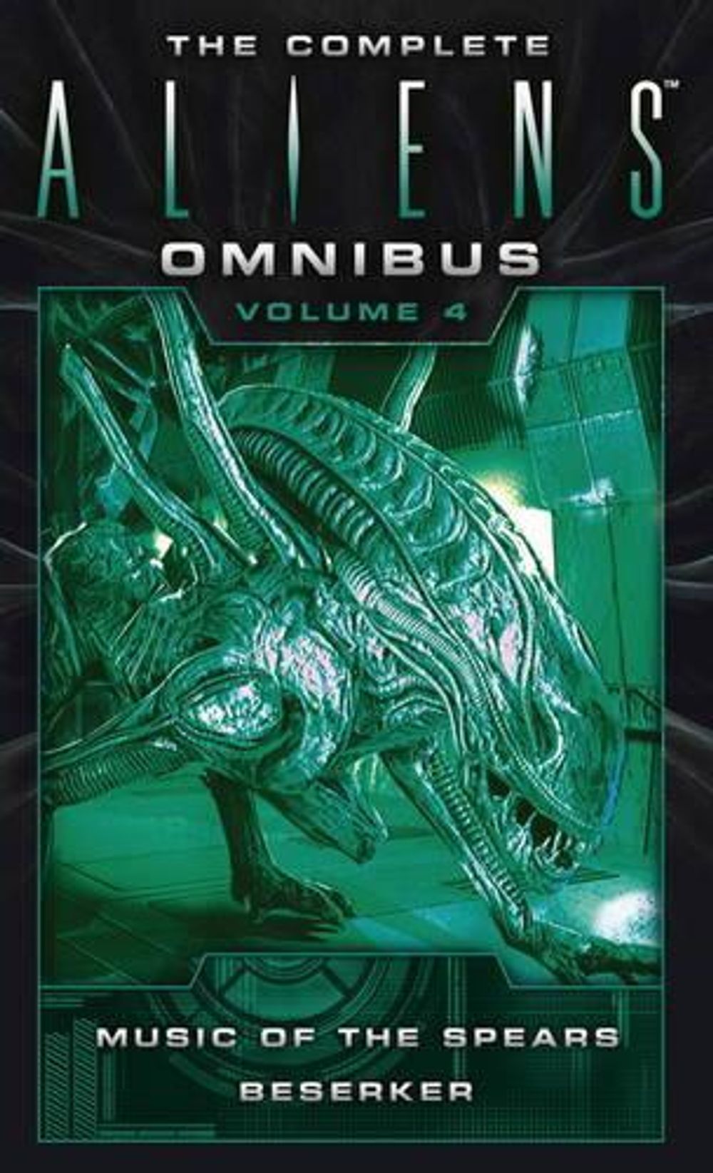 The Complete Aliens Omnibus: Volume Four (Music of the Spears, Berserker) by Yvonne Navarro - ISBN: 9781783299072