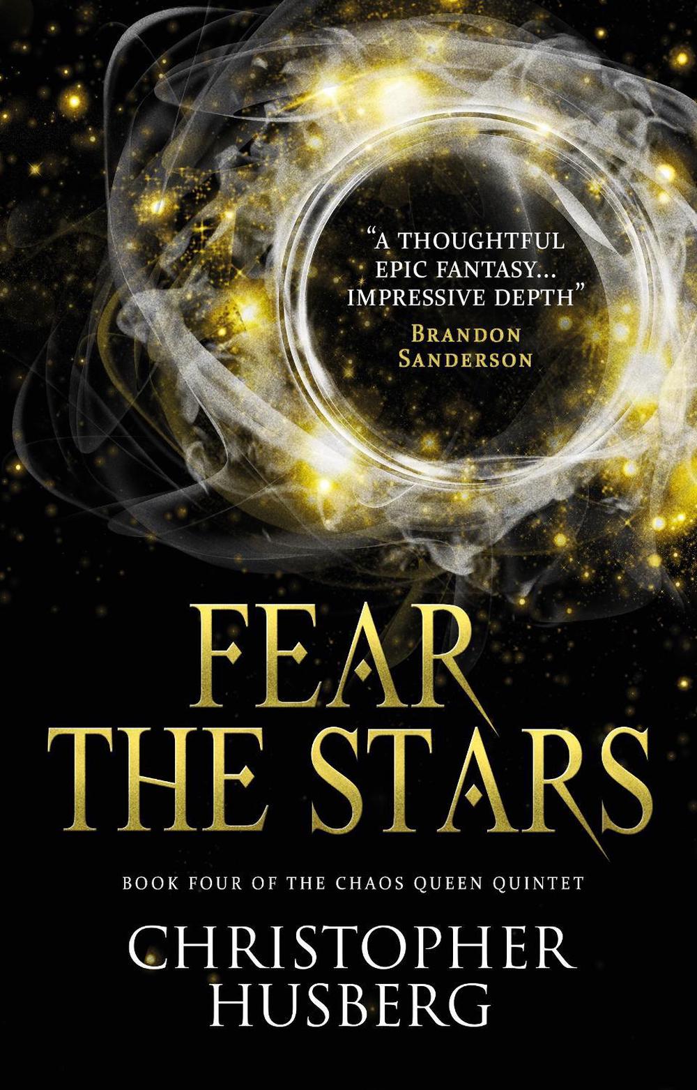 Chaos Queen - Fear the Stars (Chaos Queen 4) by Christopher Husberg - ISBN: 9781783299218