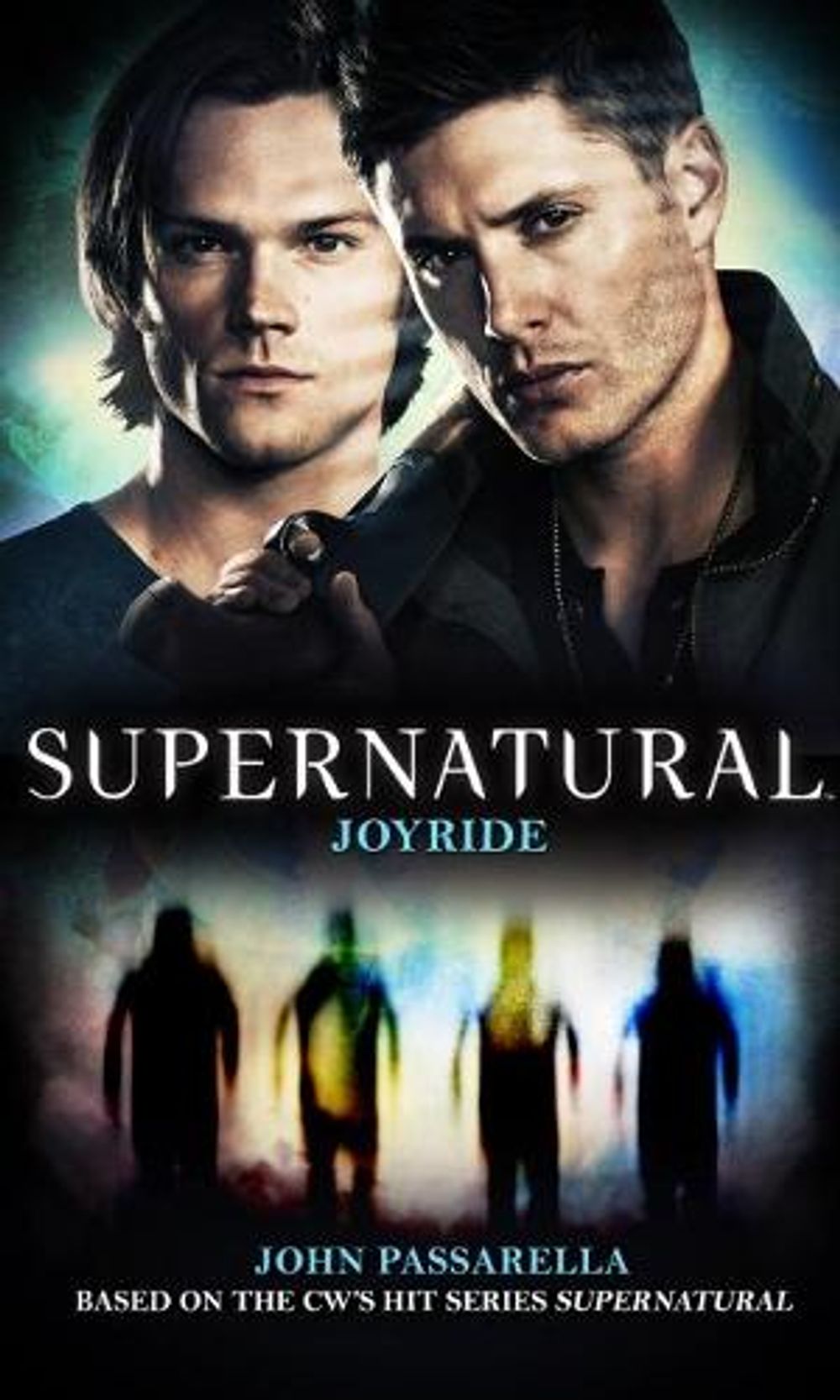 Supernatural - Joyride by John Passarella - ISBN: 9781783299362