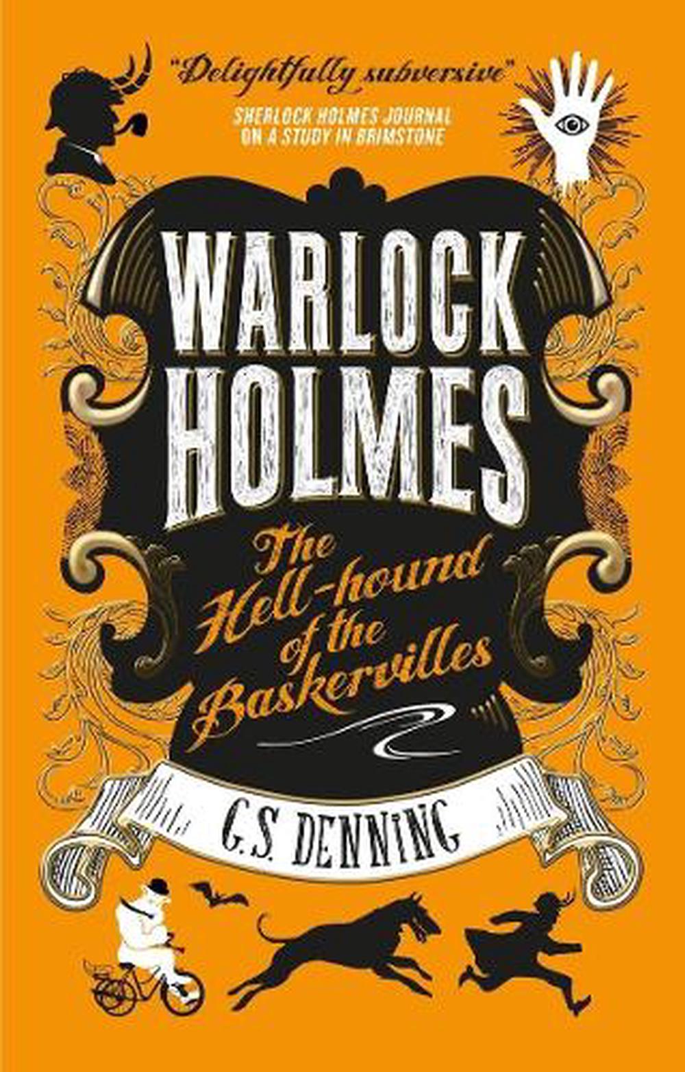 Warlock Holmes: The Hell-Hound of the Baskervilles by G.S. Denning - ISBN: 9781783299737