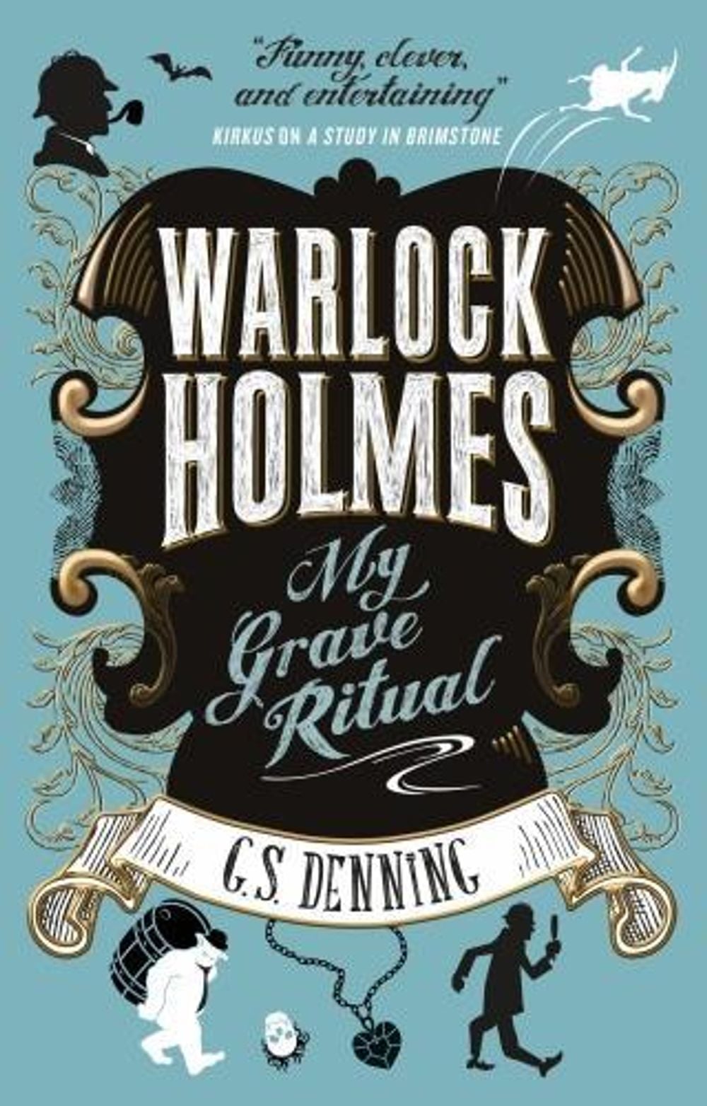 Warlock Holmes - My Grave Ritual by G.S. Denning - ISBN: 9781783299751