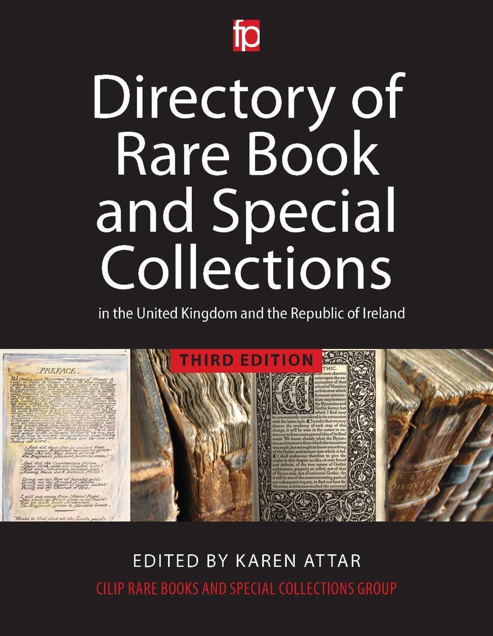 Directory of Rare Book and Special Collections in the UK and Republic of Ireland by Karen Attar - ISBN: 9781783304264