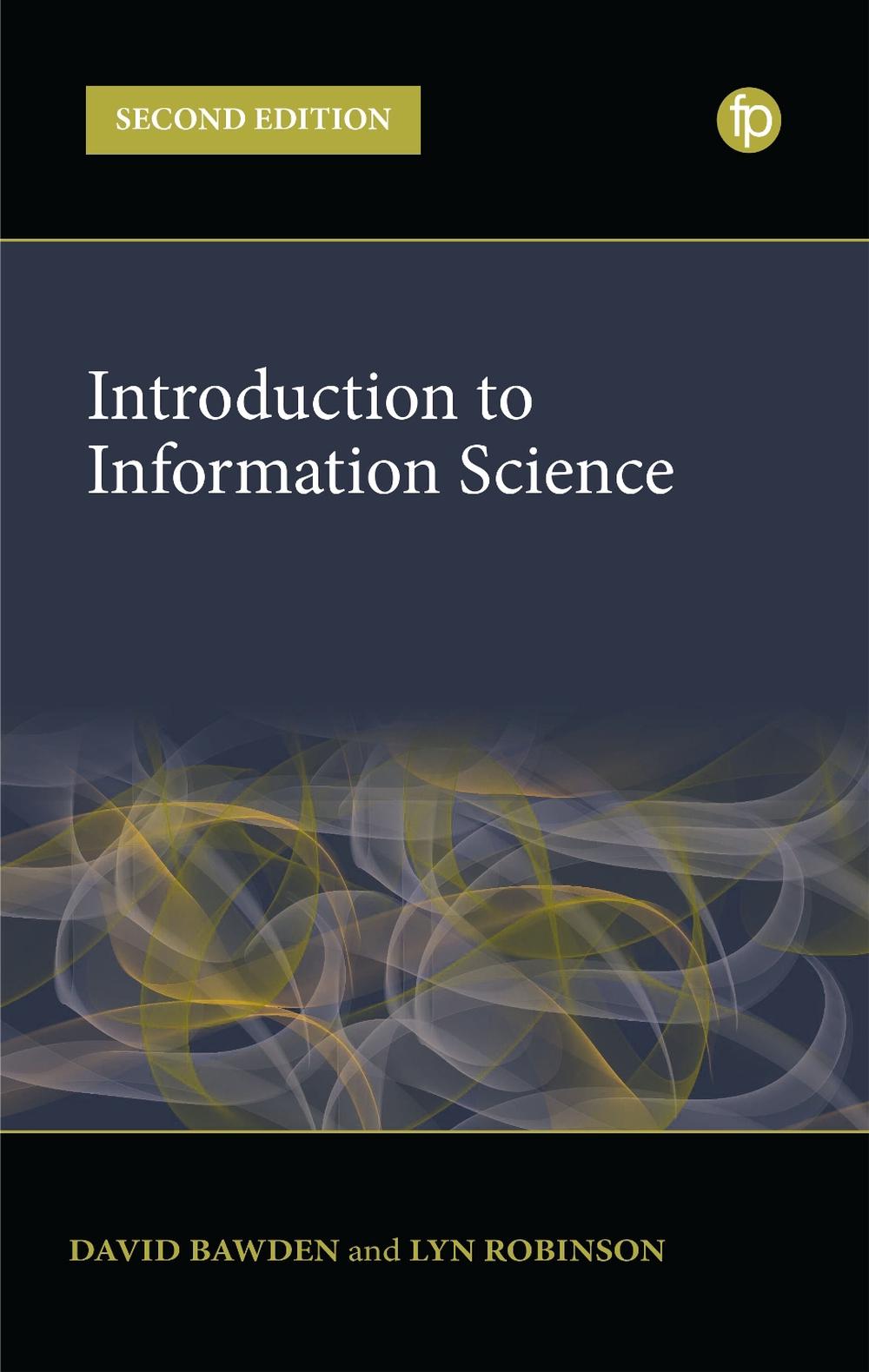 Introduction to Information Science, 2nd Edition, 9781783304950