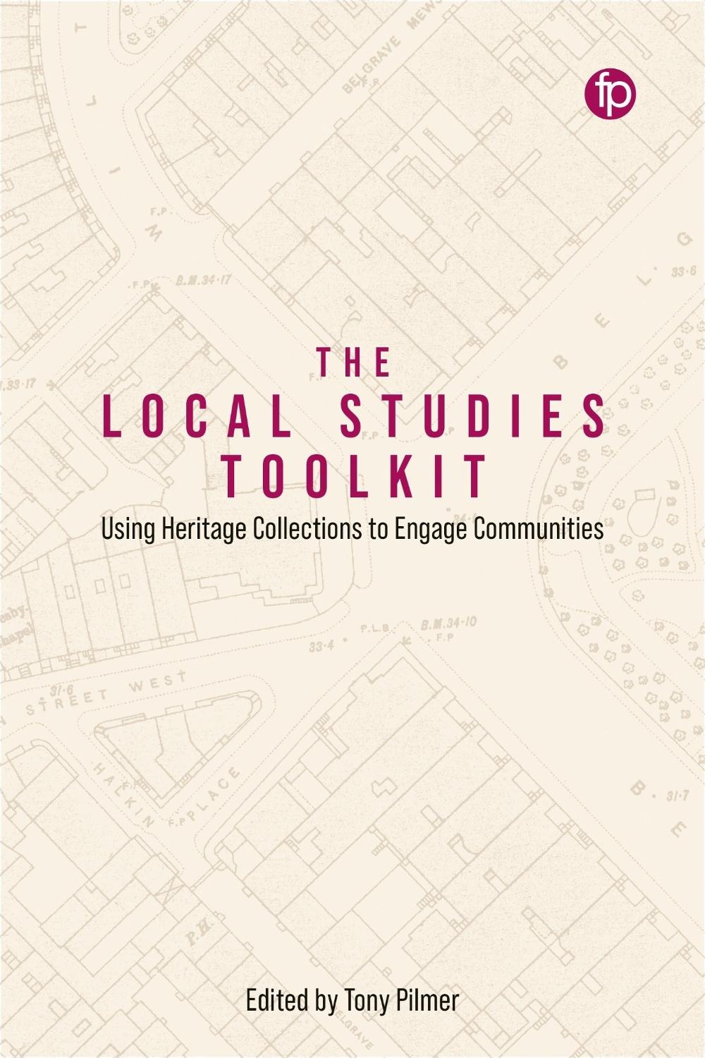 Local Studies Display Examples The Local Studies Toolkit by Tony Pilmer, Paperback, 9781783308118 ...