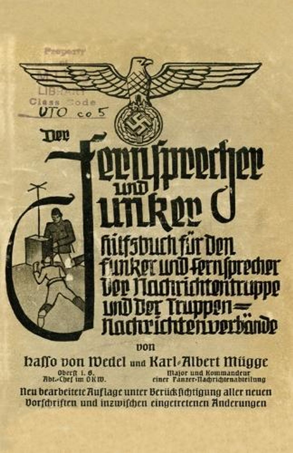 Der Fernsprecher Und Hilfsbuch Fur Die Nachrichtentruppe Und Die Truppennachrichtenverbande by Karl-Albert Mugge - ISBN: 9781783311187